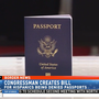 Congressman Vicente Gonzalez introduces bill for Hispanics being denied passports